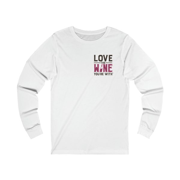 WE KNOW JACK! with Love the Wine You're With front; Unisex Jersey Long Sleeve Tee