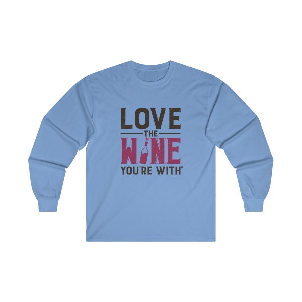 WE KNOW JACK! with Love the Wine You're With front; Ultra Cotton Long Sleeve Tee - Image 9