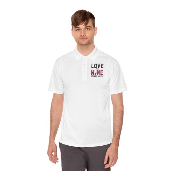 Love the Wine You're With on front; Men's Sport Polo Shirt