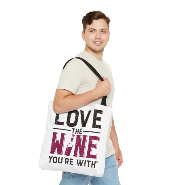 Tote Bag FRONT: LOVE THE WINE YOU'RE WITH BACK: SONOMA - Image 11