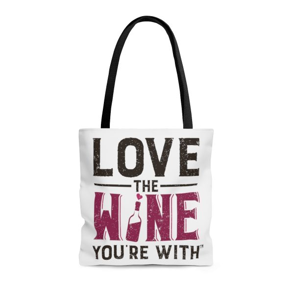 Tote Bag FRONT: LOVE THE WINE YOU'RE WITH BACK: SONOMA - Image 2