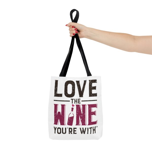 Tote Bag FRONT: LOVE THE WINE YOU'RE WITH BACK: SONOMA - Image 7