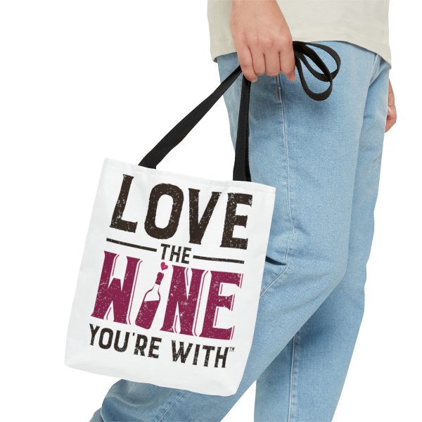 Tote Bag FRONT: LOVE THE WINE YOU'RE WITH BACK: SONOMA - Image 8