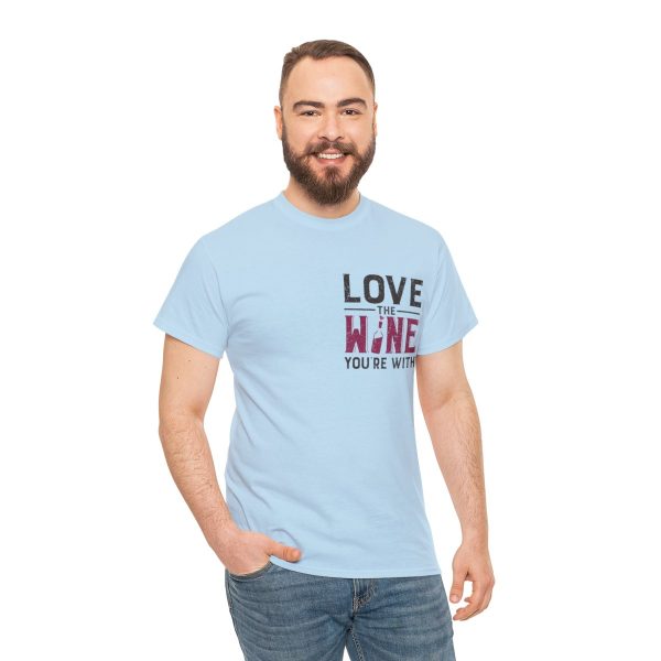 WE KNOW JACK! with Love the Wine You're With front; Unisex Heavy Cotton Tee; SKU 004 - Image 29