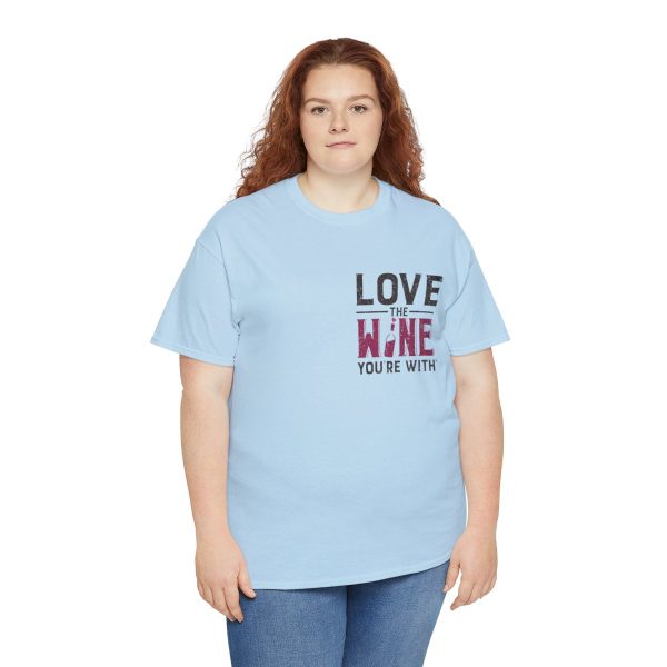 WE KNOW JACK! with Love the Wine You're With front; Unisex Heavy Cotton Tee; SKU 004 - Image 31