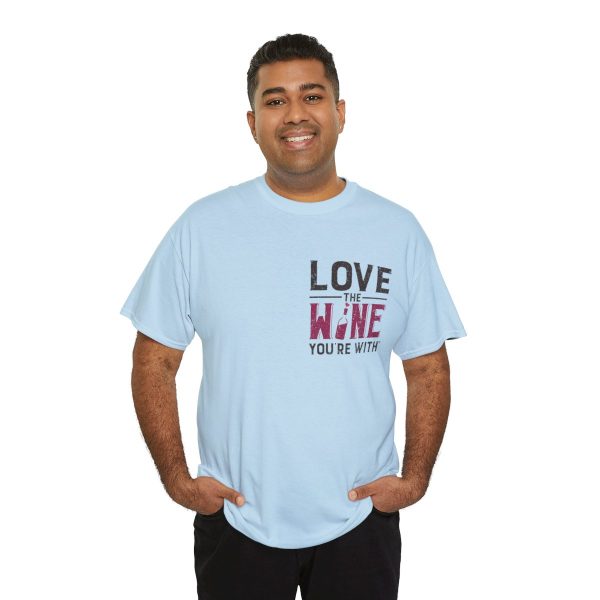 WE KNOW JACK! with Love the Wine You're With front; Unisex Heavy Cotton Tee; SKU 004 - Image 32