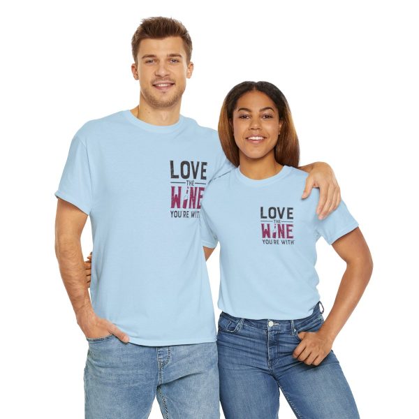 WE KNOW JACK! with Love the Wine You're With front; Unisex Heavy Cotton Tee; SKU 004 - Image 34