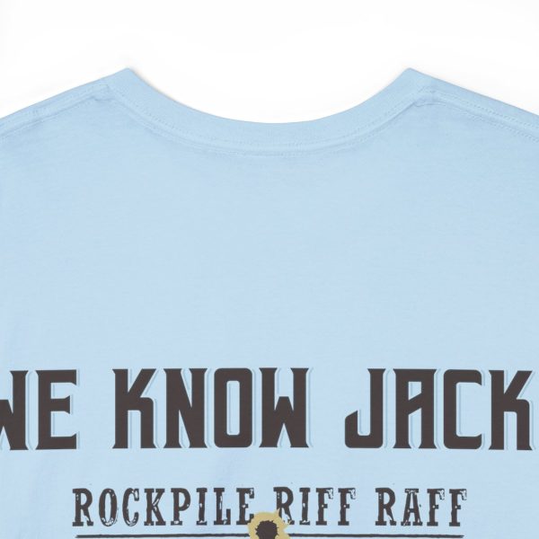 WE KNOW JACK! with LOVE THE WINE YOU'RE WITH; Unisex Heavy Cotton Tee; SKU 002 - Image 48