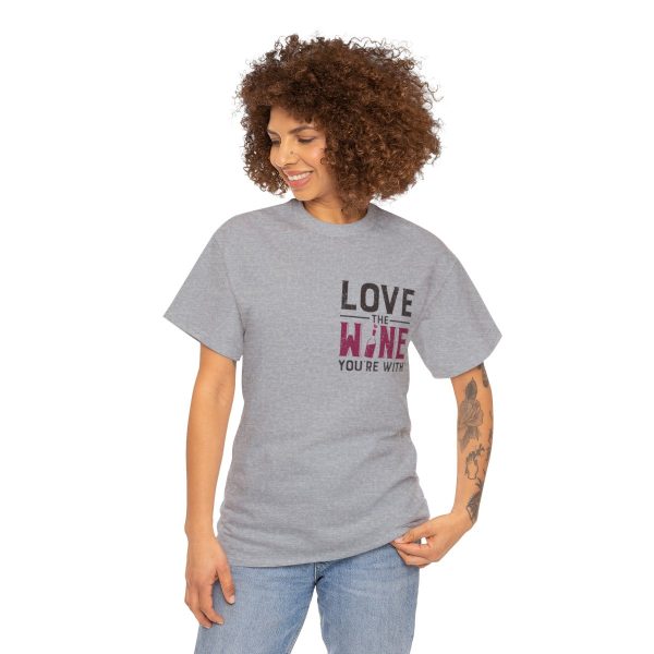 WE KNOW JACK! with Love the Wine You're With front; Unisex Heavy Cotton Tee; SKU 004 - Image 13