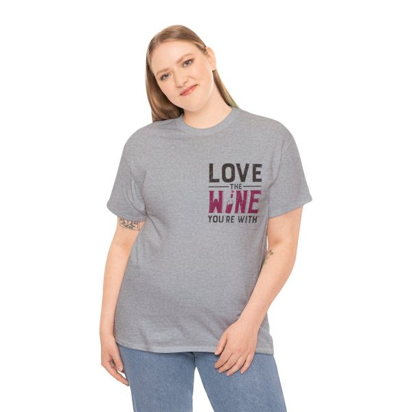 WE KNOW JACK! with Love the Wine You're With front; Unisex Heavy Cotton Tee; SKU 004 - Image 16