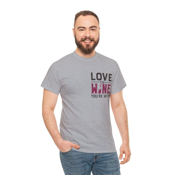 WE KNOW JACK! with Love the Wine You're With front; Unisex Heavy Cotton Tee; SKU 004 - Image 17