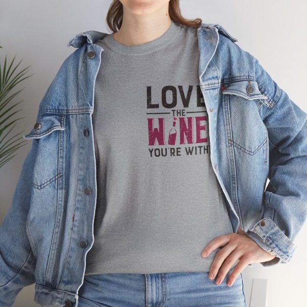 WE KNOW JACK! with Love the Wine You're With front; Unisex Heavy Cotton Tee; SKU 004 - Image 21