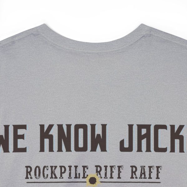 WE KNOW JACK! with Love the Wine You're With front; Unisex Heavy Cotton Tee; SKU 004 - Image 24