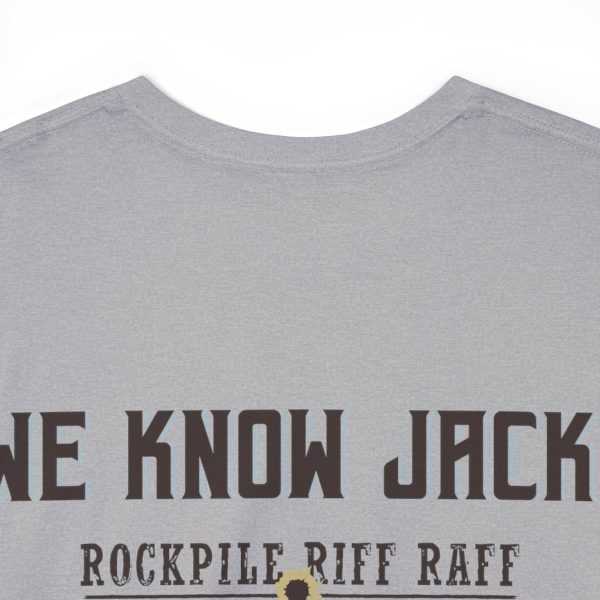 WE KNOW JACK! with LOVE THE WINE YOU'RE WITH; Unisex Heavy Cotton Tee; SKU 002 - Image 36