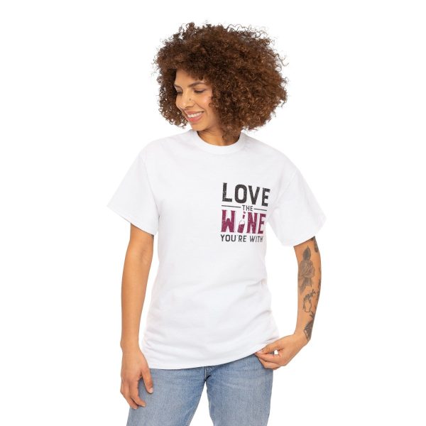 WE KNOW JACK! with Love the Wine You're With front; Unisex Heavy Cotton Tee; SKU 004