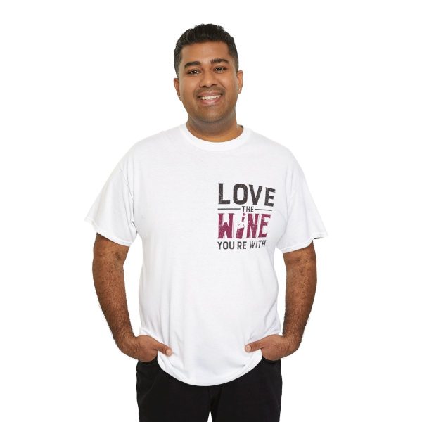 WE KNOW JACK! with Love the Wine You're With front; Unisex Heavy Cotton Tee; SKU 004 - Image 8