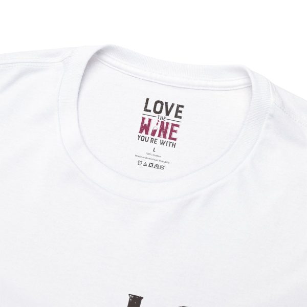 WE KNOW JACK! with Love the Wine You're With front; Unisex Heavy Cotton Tee; SKU 004 - Image 11