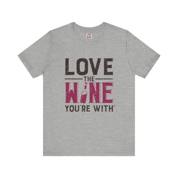 WE KNOW JACK! with Love the Wine You're With front; Unisex Jersey Short Sleeve Tee; SKU 001 - Image 49