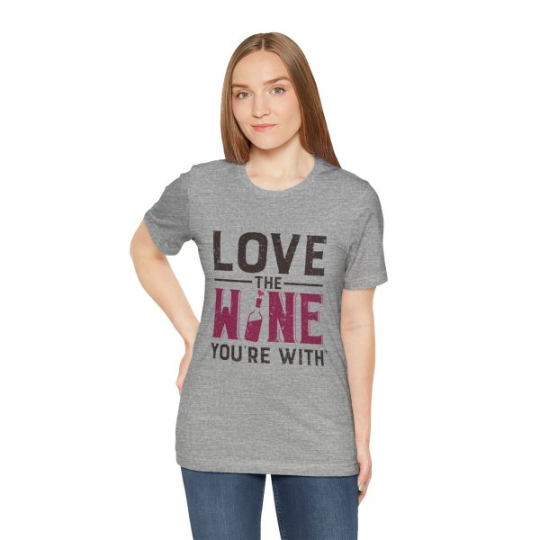 WE KNOW JACK! with Love the Wine You're With front; Unisex Jersey Short Sleeve Tee; SKU 001 - Image 53