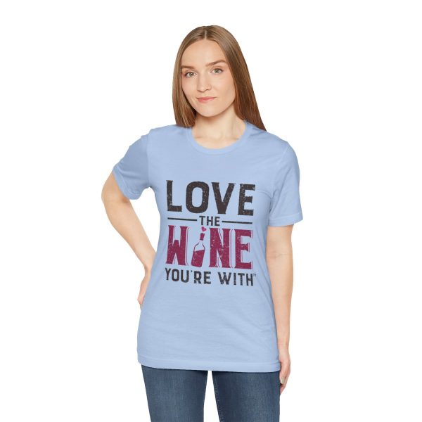 WE KNOW JACK! with Love the Wine You're With front; Unisex Jersey Short Sleeve Tee; SKU 001 - Image 41