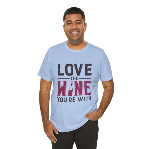 WE KNOW JACK! with Love the Wine You're With front; Unisex Jersey Short Sleeve Tee; SKU 001 - Image 44