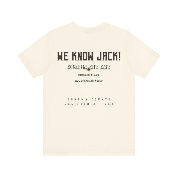 WE KNOW JACK! with Love the Wine You're With front; Unisex Jersey Short Sleeve Tee; SKU 001 - Image 2