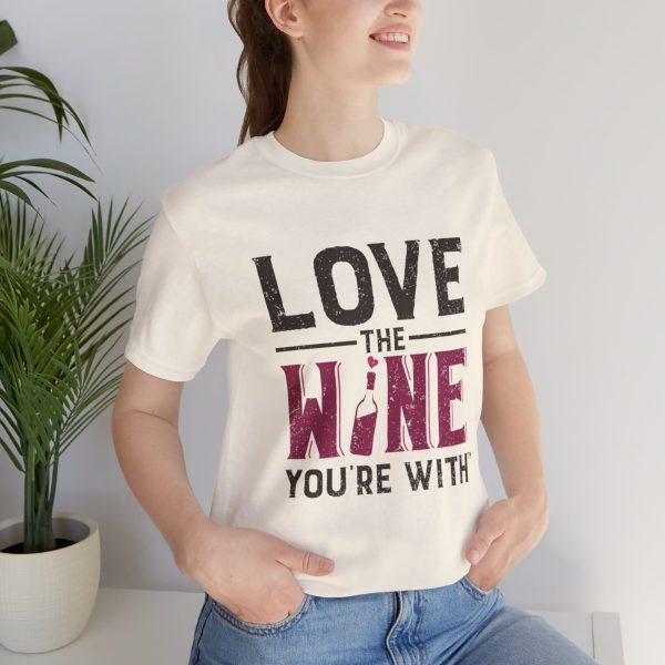 WE KNOW JACK! with Love the Wine You're With front; Unisex Jersey Short Sleeve Tee; SKU 001 - Image 9