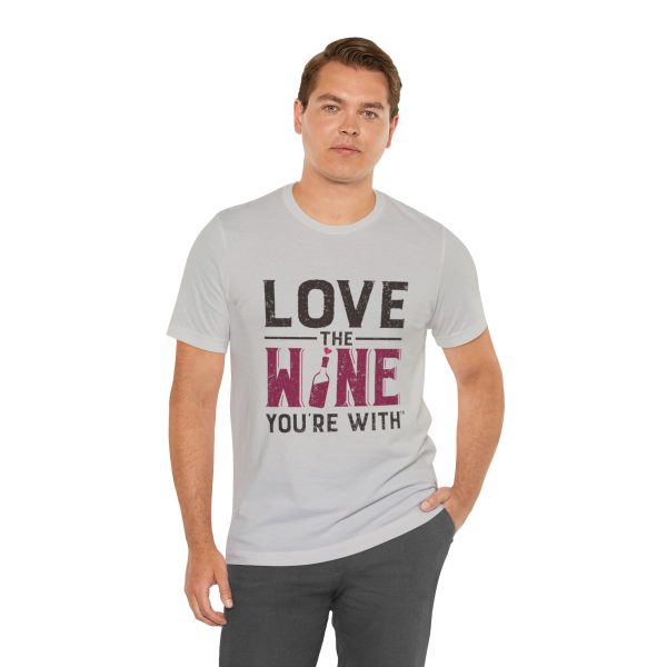 WE KNOW JACK! with Love the Wine You're With front; Unisex Jersey Short Sleeve Tee; SKU 001 - Image 30