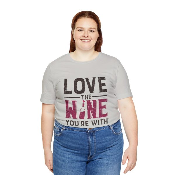 WE KNOW JACK! with Love the Wine You're With front; Unisex Jersey Short Sleeve Tee; SKU 001 - Image 31