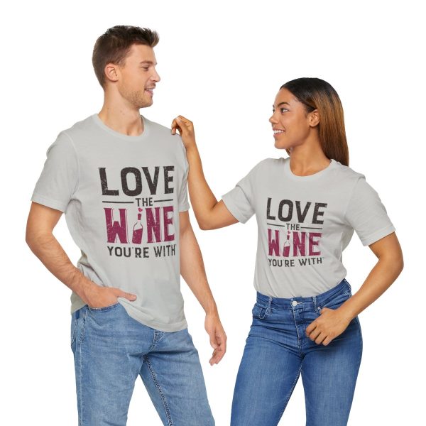 WE KNOW JACK! with Love the Wine You're With front; Unisex Jersey Short Sleeve Tee; SKU 001 - Image 34