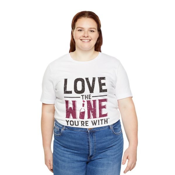 WE KNOW JACK! with Love the Wine You're With front; Unisex Jersey Short Sleeve Tee; SKU 001 - Image 19