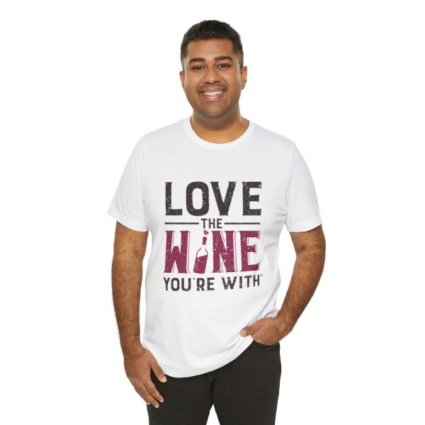 WE KNOW JACK! with Love the Wine You're With front; Unisex Jersey Short Sleeve Tee; SKU 001 - Image 20