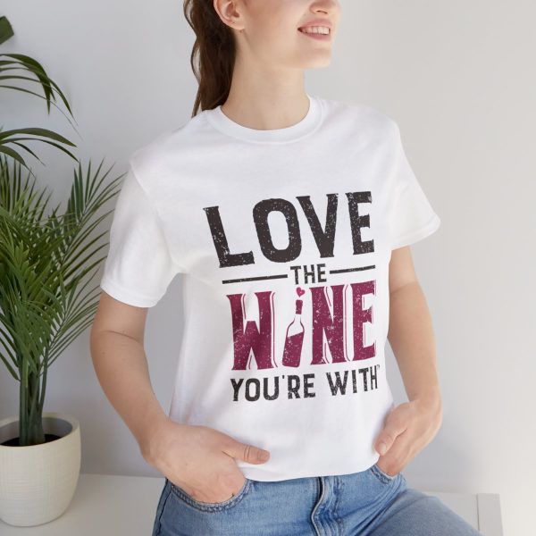 WE KNOW JACK! with Love the Wine You're With front; Unisex Jersey Short Sleeve Tee; SKU 001 - Image 21